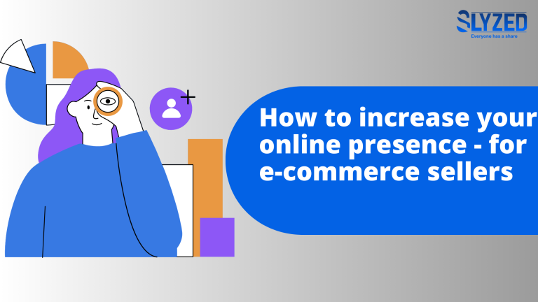 How to increase your online presence for online sellers